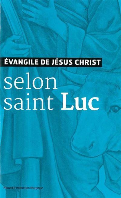 Evangiles de Luc
