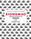 Xiongmao - Grand manuel de chinois