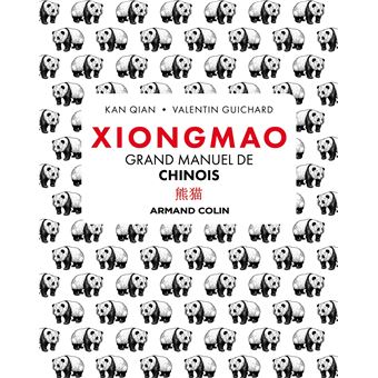Xiongmao - Grand manuel de chinois
