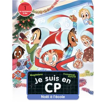Je Suis En Cp Noel A L Ecole Magdalena Emmanuel Ristord Poche Achat Livre Fnac