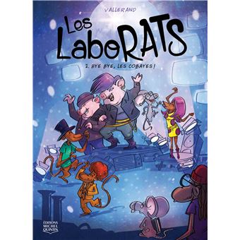 Bye bye, les cobayes !