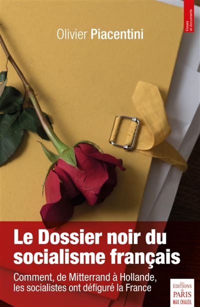 Le dossier noir du socialisme français