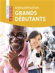 Alphabétisation - Grands débutants