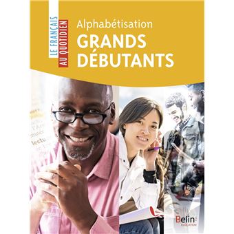Alphabétisation - Grands débutants