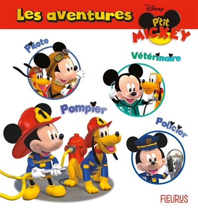Les aventures P'tit Mickey - Pilote, vétérinaire, pompier, policier - Nathalie Bélineau - cartonné