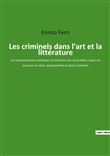 Les criminels dans l'art et la littérature