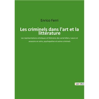 Les criminels dans l'art et la littérature