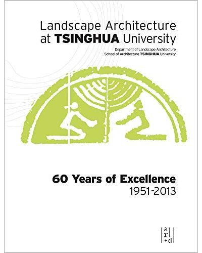 Landscape architecture at tsinghua university