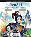 René II, Le protecteur de la Lorraine