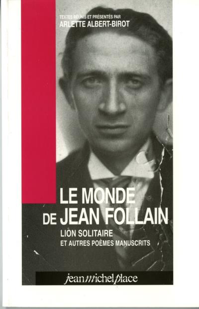 Le monde de Jean Follain