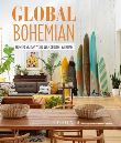 Global Bohémien How to satisfy your wanderlust at home