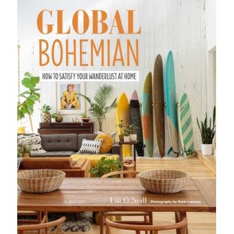 Global Bohémien How to satisfy your wanderlust at home