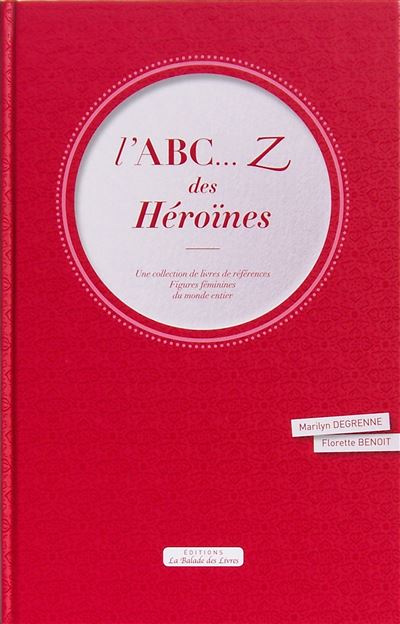 L'ABC... Z des héroïnes