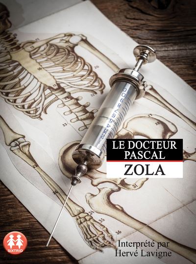 Le Docteur Pascal - Émile Zola - Texte lu (CD)