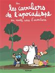 Les cavaliers de l'apocadispe - Tome 4 - en route vers l'aventure