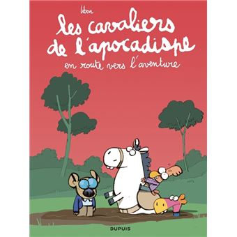 Les cavaliers de l'apocadispe - Tome 4 - en route vers l'aventure