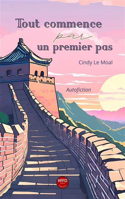 Tout commence par un premier pas - broché - Cindy Le Moal - Achat Livre ...