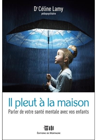Il pleut à la maison