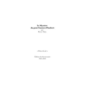 Le Mystère du Pont Gustave-Flaubert