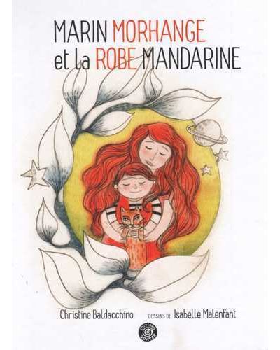 Marin Morhange et la robe mandarine