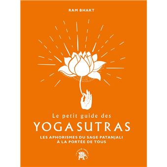 Le petit guide des Yoga sutras