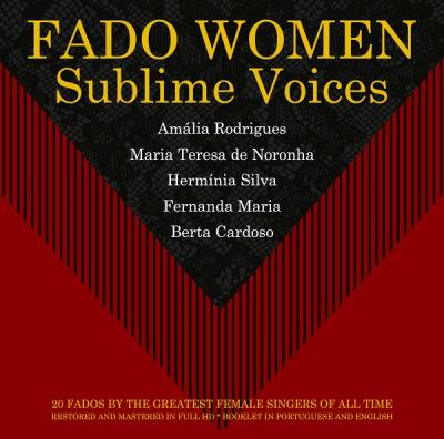FADO WOMEN SUBLIME VOICES