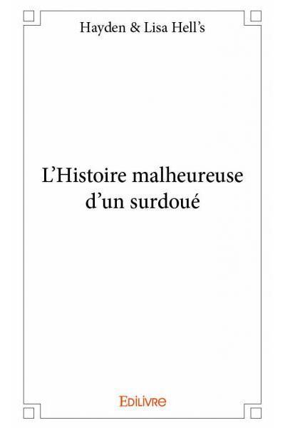 L'histoire malheureuse d'un surdoué