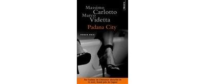 Padana City - Massimo Carlotto - Poche