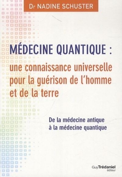 De la médecine antique à la médecine quantique