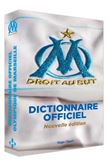 Le dictionnaire de l'Olympique de Marseille
