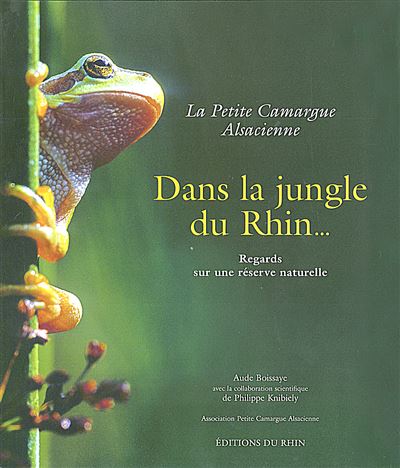 La petite Camargue alsacienne, dans la jungle du Rhin