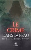 Le crime dans la peau