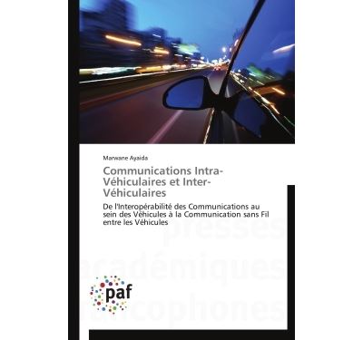 Communications Intra-Véhiculaires et Inter-Véhiculaires