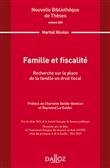 Nouvelle Bibliothèque de Thèses - Volume 225 Famille et fiscalité