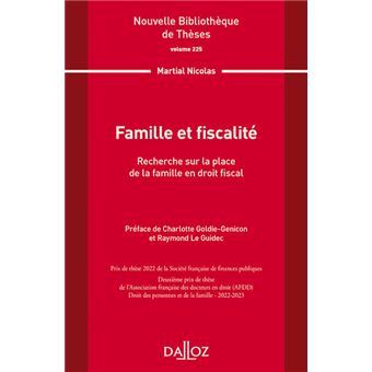 Nouvelle Bibliothèque de Thèses - Volume 225 Famille et fiscalité