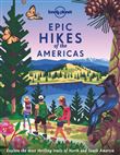 Epic Hikes of the Americas 1ed -Anglais-