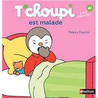 T'choupi est malade