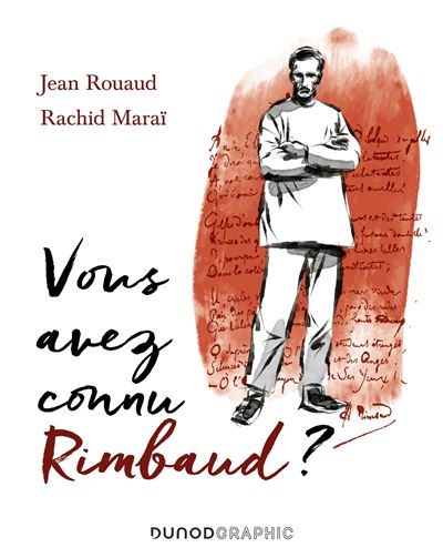 Vous avez connu Rimbaud ? - Jean Rouaud - cartonné