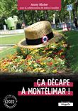Ça décape à Montélimar !