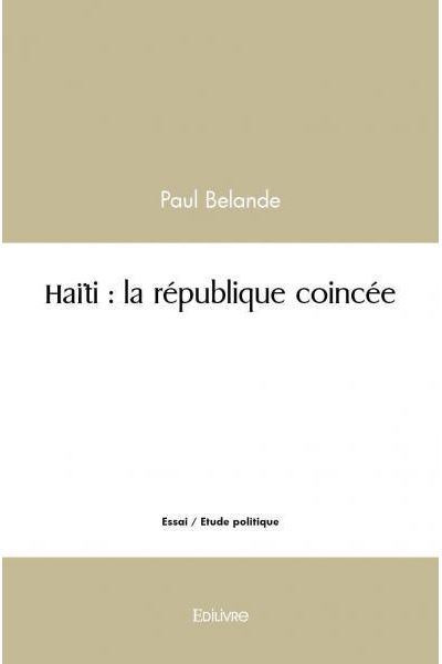 Haïti : la république coincée