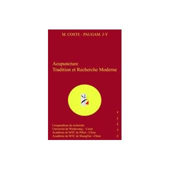 Acupuncture traditionnel et recherche moderne