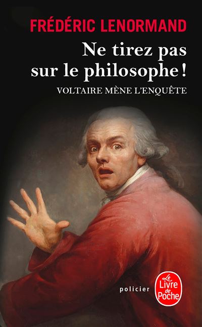 Ne tirez pas sur le philosophe - Frédéric Lenormand - Poche