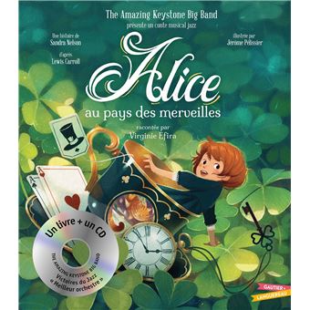 Alice Au Pays Des Merveilles - Alice Au Pays Des Merveilles, Livre avec 1 CD Audio - 1