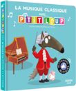 Mes premiers sonores - la musique classique avec p'tit loup
