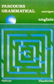 Corrigés du parcours grammatical - anglais