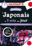 Débutez le japonais en 5 minutes par jour