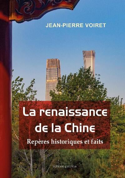 La renaissance de la Chine - Jean-Philippe Voiret - broché