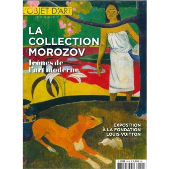 L'Objet d'art HS n°154 : La collection Morozov - octobre 2021