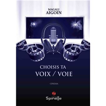 Choisis Ta Voix, Voie