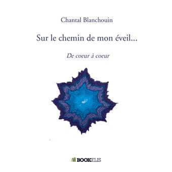 Sur le chemin de mon éveil...